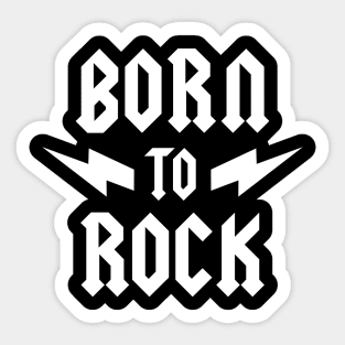 Born to rock Sticker